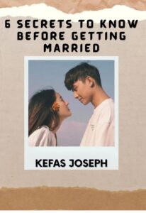6 SECRETS TO KNOW BEFORE GETTING MARRIED
